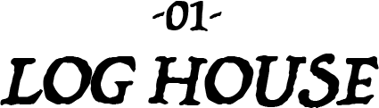 -01-LOG HOUSE